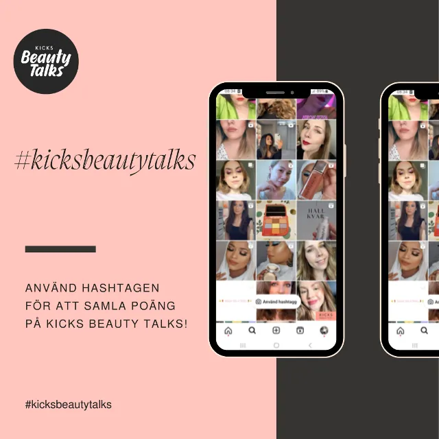 Sociala medier ❤️ KICKS Beauty Talks = SANT  Nu kan du